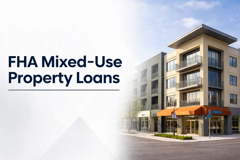 FHA Mixed Use Property Loans